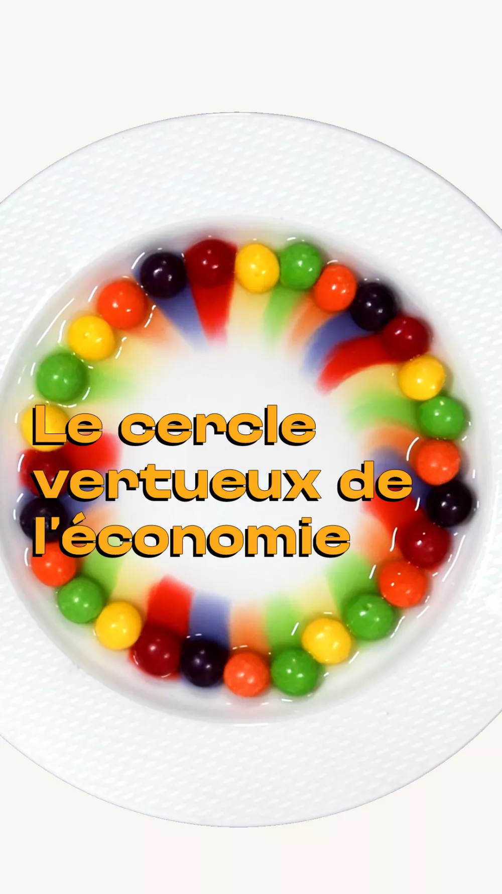 Le cercle vertueux de l'économie